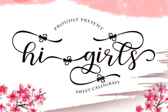 Hi Girls Font: Where Handwritten Elegance Meets Easy Customization