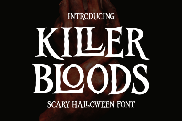 Killer Bloods Font: Unleash Gothic Horror in Your Designs
