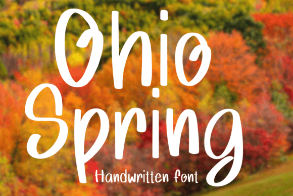 Ohio Spring Font: Capturing Springtime Elegance in Your Designs